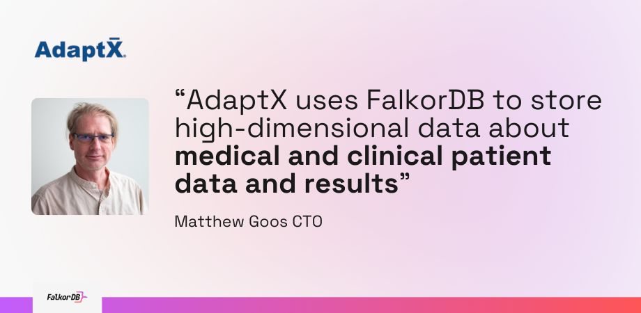 How AdaptX Uncovers Hidden Potential in Their Clinical Data FalkorDB How AdaptX Uncovers Hidden Potential in Their Clinical Data